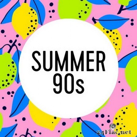 VA - Summer 90s (2020) Hi-Res