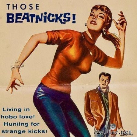 Various Artists - Those Beatnicks! Jazz Rap And Satire From A Real Gone World! (2020) Hi-Res