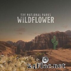 The National Parks - Wildflower (2020) FLAC
