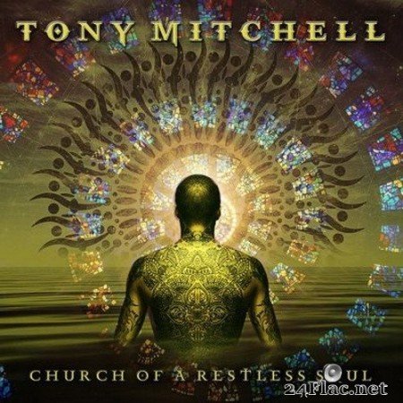 Tony Mitchell - Church of a Restless Soul (2020) FLAC