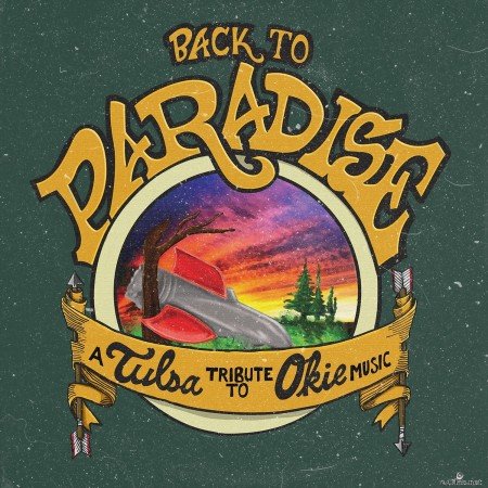 Back to Paradise: A Tulsa Tribute to Okie Music (2020) Hi-Res