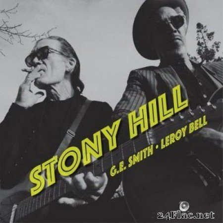 G.E. Smith & LeRoy Bell - Stony Hill (2020) FLAC