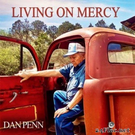 Dan Penn - Living on Mercy (2020) FLAC