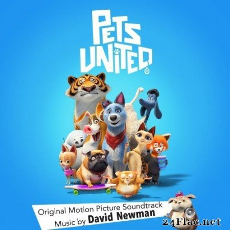 David Newman - Pets United (Original Motion Picture Soundtrack) (2020) Hi-Res