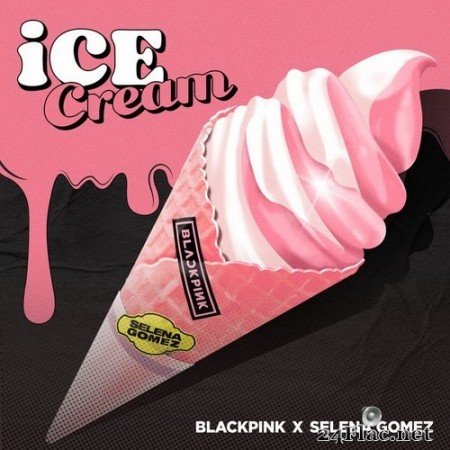 BLACKPINK - Ice Cream (Single) (2020) Hi-Res