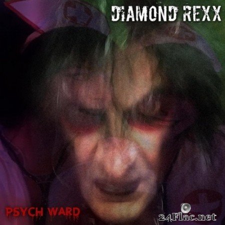 Diamond Rexx - Psych Ward (2020) Hi-Res