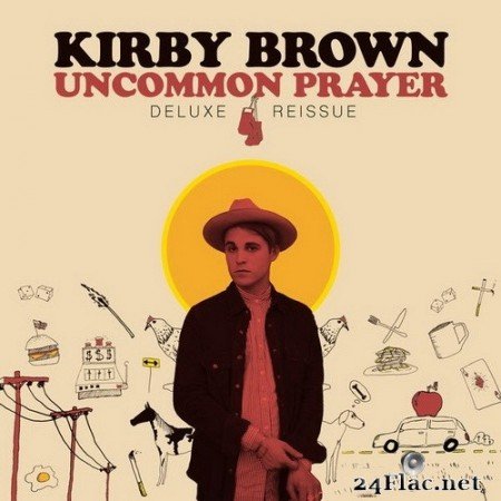 Kirby Brown - Uncommon Prayer (Deluxe Reissue) (2020) Hi-Res