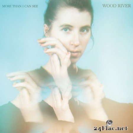 River Wood - More Than I Can See (2020) Hi-Res