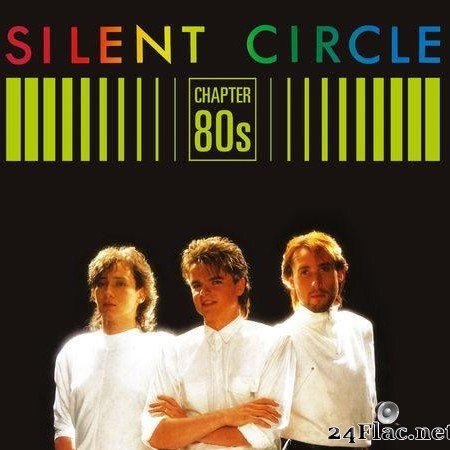 Silent Circle - Chapter 80's (2018) [FLAC (tracks)]