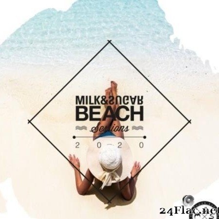 VA - Milk & Sugar: Beach Sessions 2020 (2020) [FLAC (tracks)]