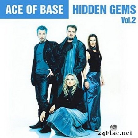 Ace of Base - Hidden Gems, Vol. 2 (2020) FLAC