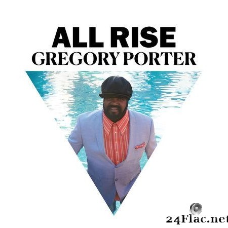 Gregory Porter - All Rise (Deluxe) (2020) [FLAC (tracks)]