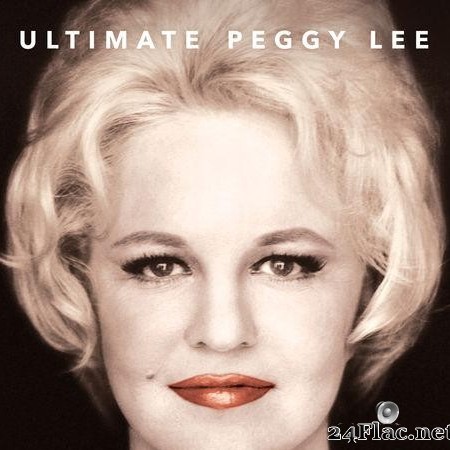 Peggy Lee - Ultimate Peggy Lee (2020) [FLAC (tracks)]