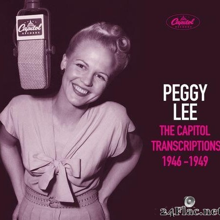 Peggy Lee - The Capitol Transcriptions 1946-1949 (1998) [FLAC (tracks)]