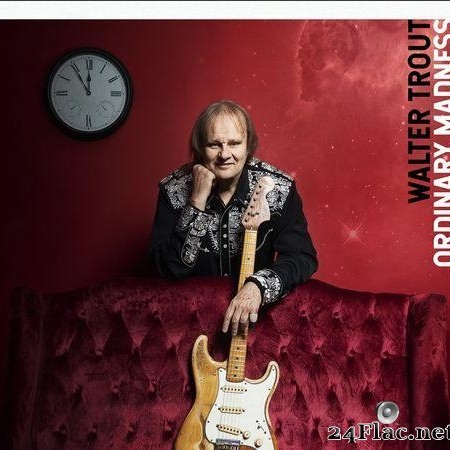 Walter Trout - Ordinary Madness  (2020) [FLAC (tracks)]