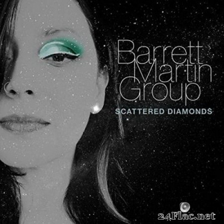 Barrett Martin Group - Scattered Diamonds (2020) FLAC