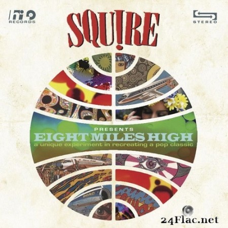 Squire - Eight Miles High (2020) Hi-Res