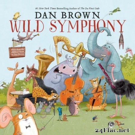 Zagreb Festival Orchestra & Miran Vaupotić - Dan Brown: Wild Symphony (2020) Hi-Res