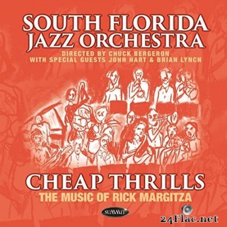 South Florida Jazz Orchestra - Cheap Thrills • the Music of Rick Margitza (2020) Hi-Res