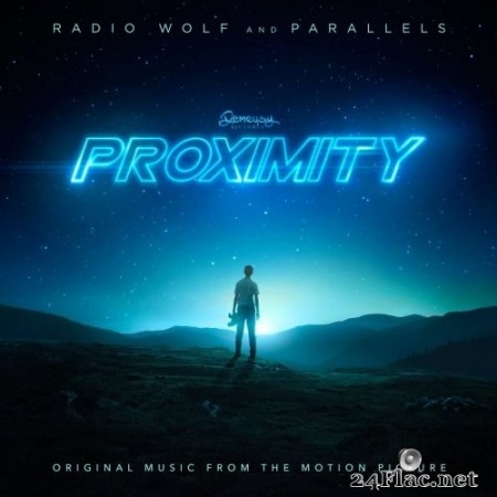 Radio Wolf - Proximity (Music from the Original Motion Picture) (2020) Hi-Res