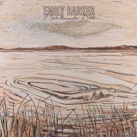 Emily Barker - A Dark Murmuration of Words (2020) FLAC + Hi-Res