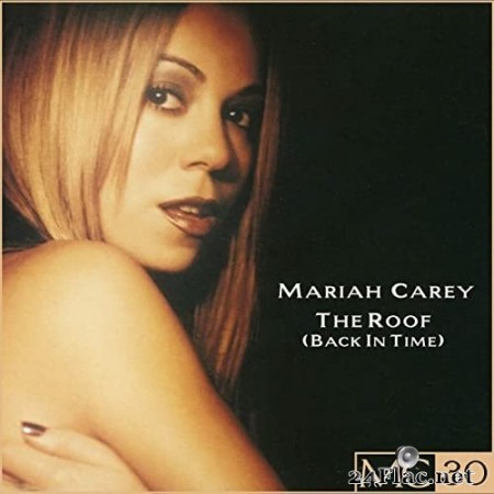 Mariah Carey - The Roof (Back In Time) EP (Remastered) (1998/2020) Hi-Res
