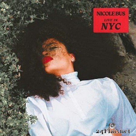 Nicole Bus - Live In NYC (2020) FLAC