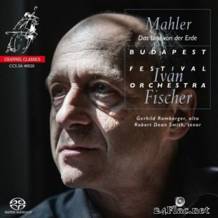 Ivan Fischer - Gustav Mahler: Das Lied von der Erde (2020) Hi-Res + FLAC