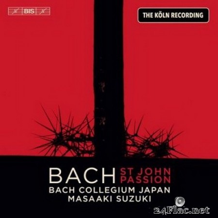 Bach Collegium Japan & Masaaki Suzuki - J.S. Bach: St. John Passion, BWV 245 (2020) Hi-Res + FLAC