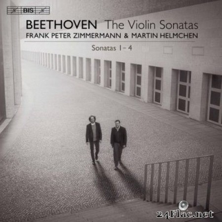 Frank Peter Zimmermann & Martin Helmchen - Beethoven: Violin Sonatas Nos. 1-4 (2020) Hi-Res + FLAC