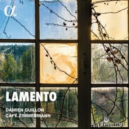 Damien Guillon & Café Zimmermann - Lamento (2020) Hi-Res + FLAC