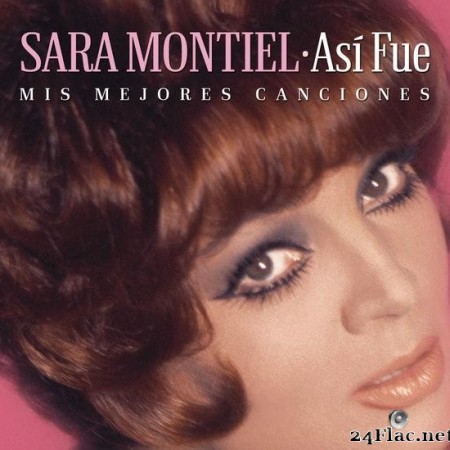 Sara Montiel - Asi Fue: Mis Mejores Canciones (Remasterizado) (2020) [FLAC (tracks)]