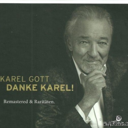 Karel Gott - Danke Karel! Remastered & Raritaten (2019) [FLAC (tracks + .cue)]