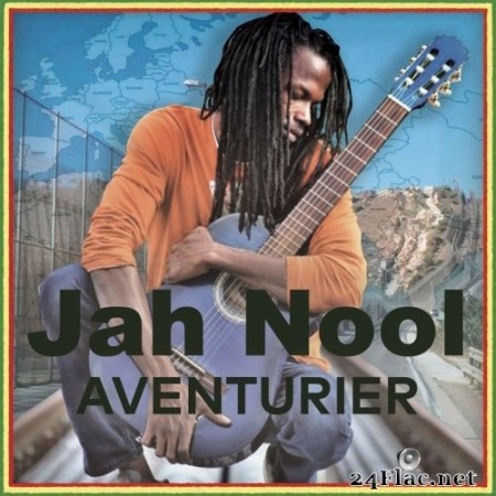 Jah Nool - Aventurier (2020) Hi-Res