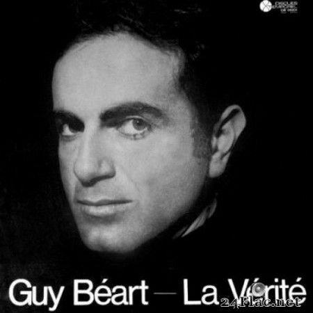 Guy Béart - 1966 -1968 - La Verite (2020) Hi-Res
