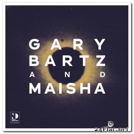 Gary Bartz & Maisha - Night Dreamer Direct​-​To​-​Disc Sessions (2020) Hi-Res