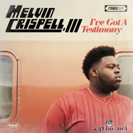 Melvin Crispell, III - I've Got a Testimony (2020) Hi-Res