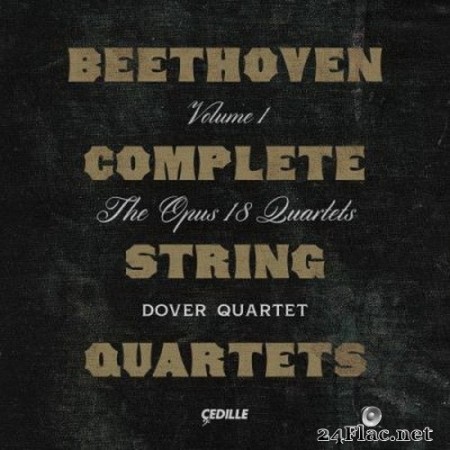 Dover Quartet - Beethoven: Complete String Quartets, Vol. 1 (2020) Hi-Res