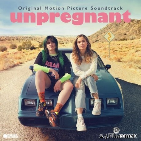 Various Artists - Unpregnant (Original Motion Picture Soundtrack) (2020) Hi-Res