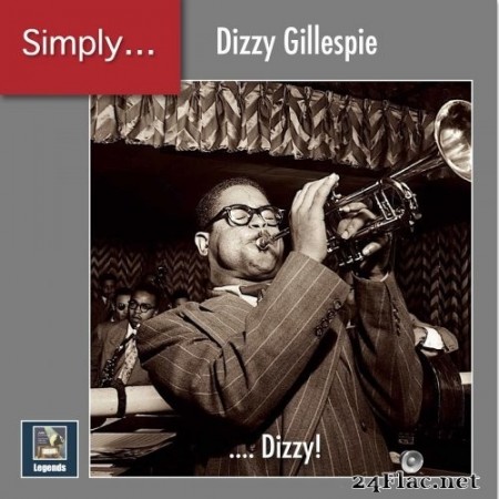 Dizzy Gillespie - Simply... Dizzy! (2020) Hi-Res