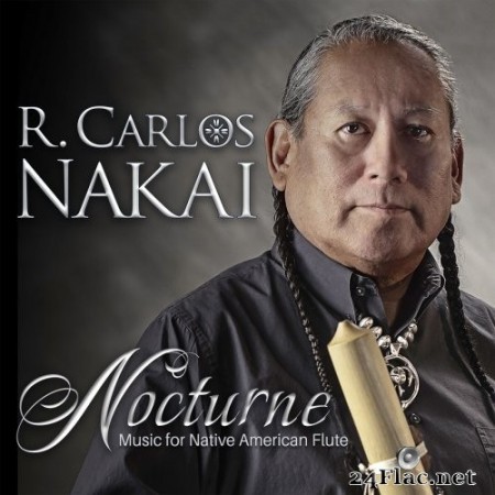 R. Carlos Nakai - Nocturne (2020) Hi-Res