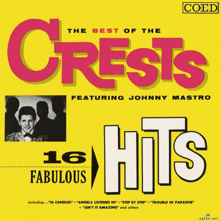 The Crests - The Best of the Crests Featuring Johnny Mastro: 16 Fabulous Hits (2020) FLAC