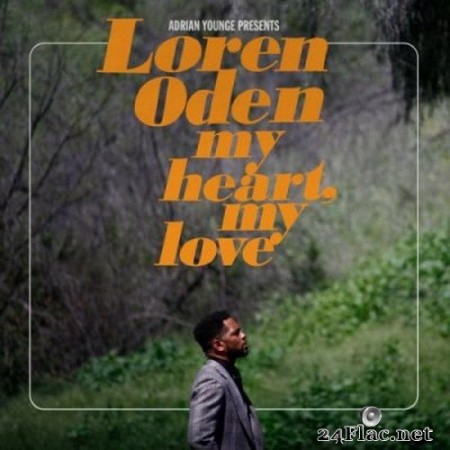 Loren Oden & Adrian Younge - My Heart, My Love (2020) FLAC