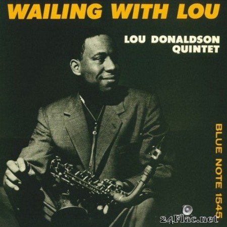 Lou Donaldson Quintet - Wailing With Lou (1957/2014) Hi-Res