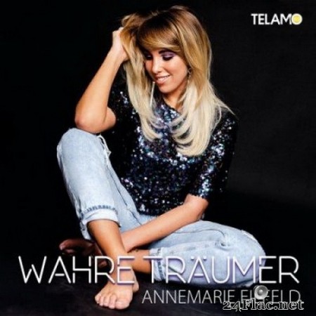 Annemarie Eilfeld - Wahre Träumer (2020) FLAC