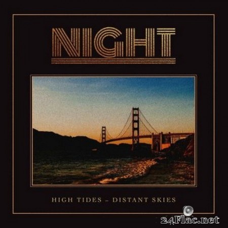 Night - High Tides - Distant Skies (2020) Hi-Res + FLAC