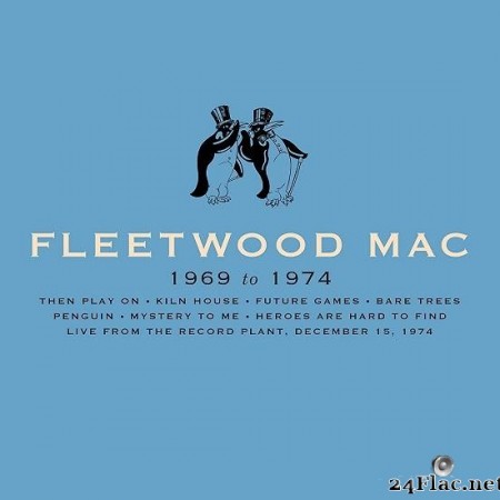 Fleetwood Mac -  Fleetwood Mac: 1969 To 1974 (Box Set) (2020) [FLAC (tracks + .cue)]
