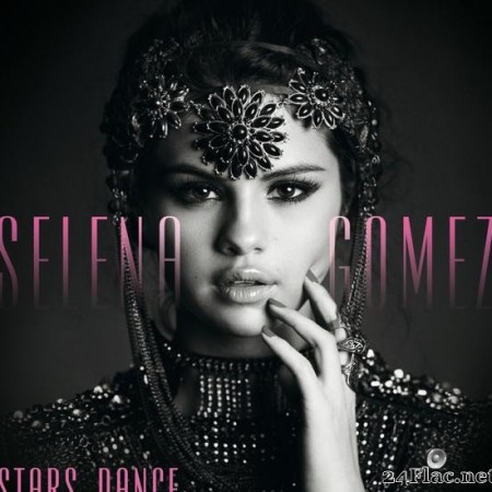 Selena Gomez - Stars Dance (Bonus Track Version) (2013) [FLAC (tracks)]