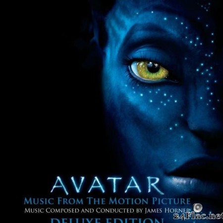 James Horner - AVATAR Music From The Motion Picture Music Composed and Conducted by James Horner (Deluxe) (2010) [FLAC (tracks)]