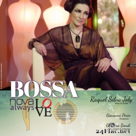 Raquel Silva Joly - Bossanova Love Always - 12 Great Brazilian Classical Songs (2019) Hi-Res